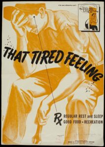 WW2 Poster "Tired Feeling Prescription"